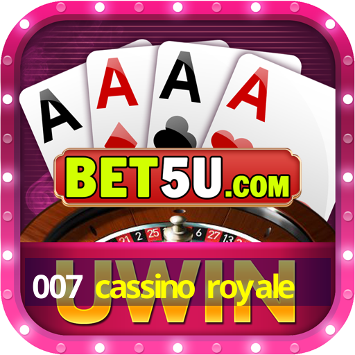 007 cassino royale