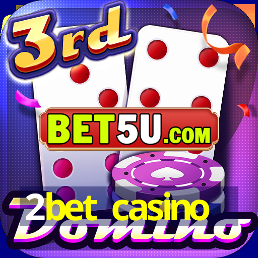 2bet casino