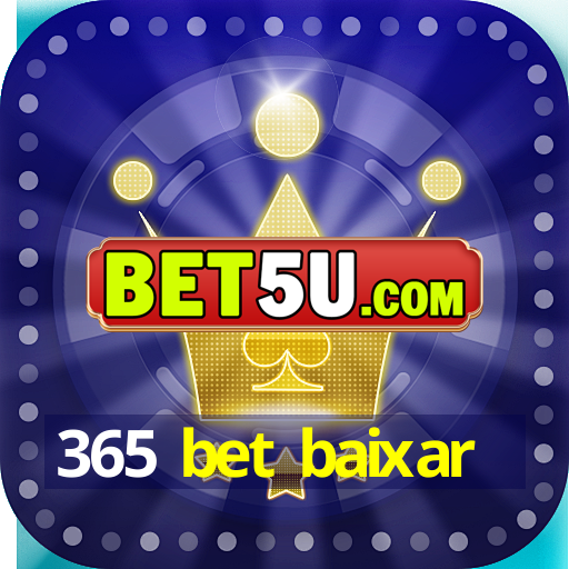 365 bet baixar