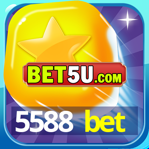 5588 bet