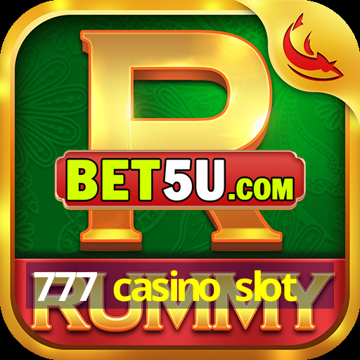 777 casino slot