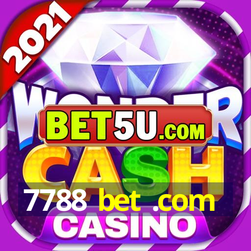 7788 bet .com