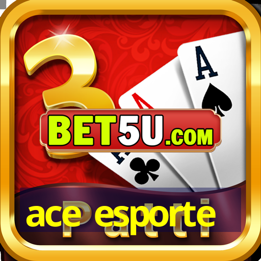 ace esporte