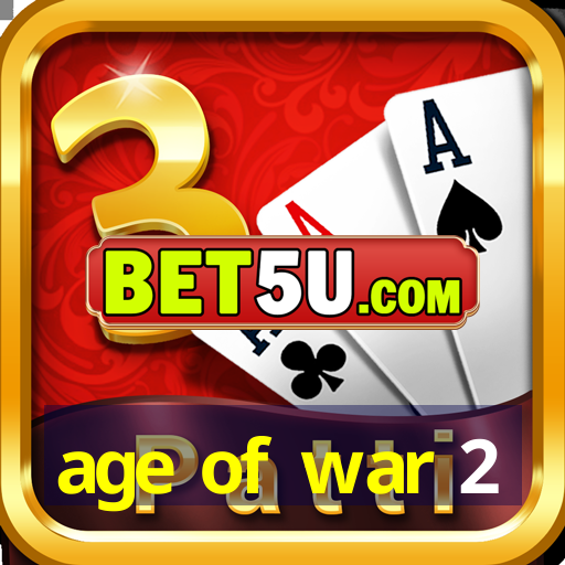 age of war 2