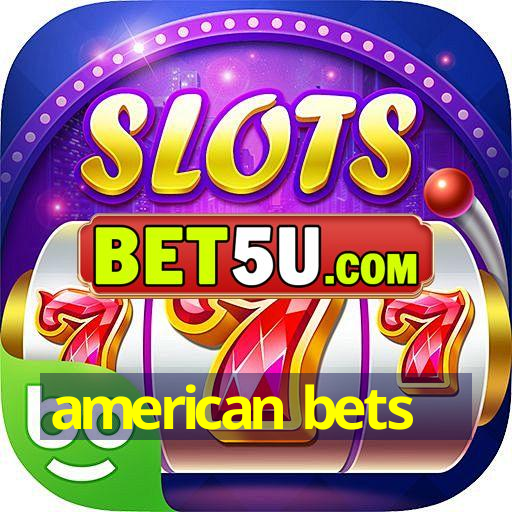 american bets