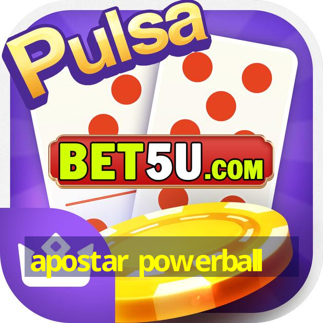 apostar powerball