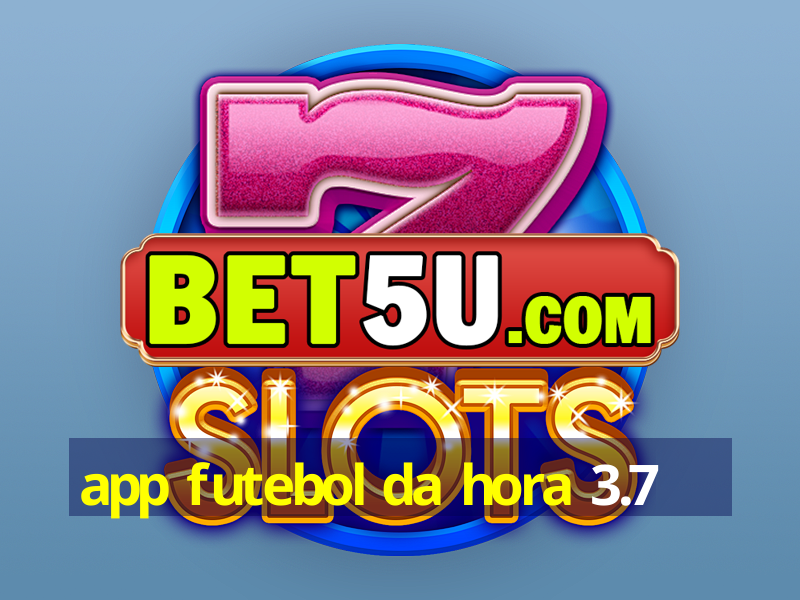 app futebol da hora 3.7