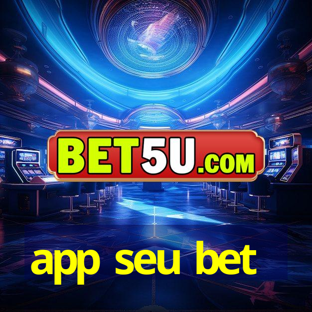 app seu bet