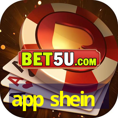 app shein