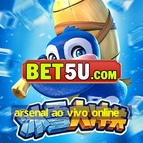 arsenal ao vivo online