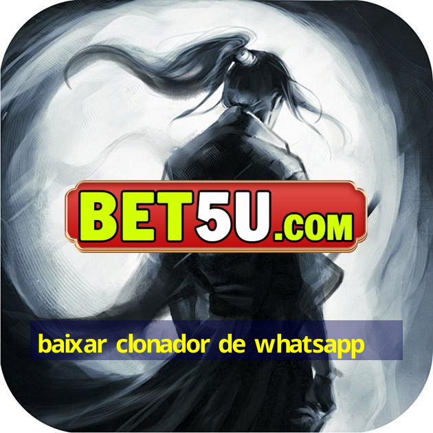 baixar clonador de whatsapp