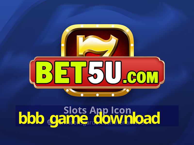 bbb game download