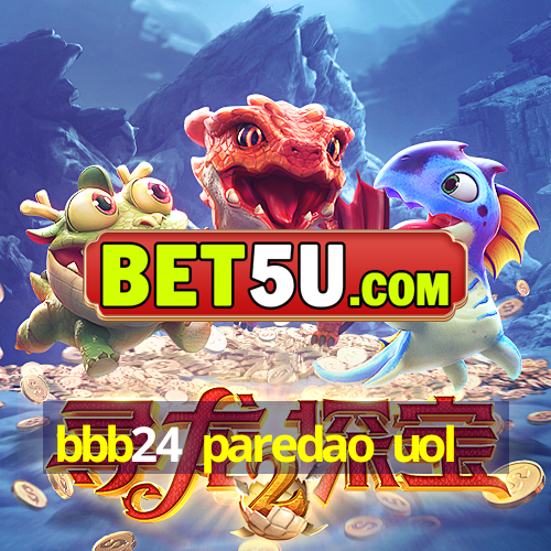 bbb24 paredao uol