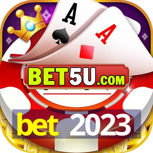 bet 2023