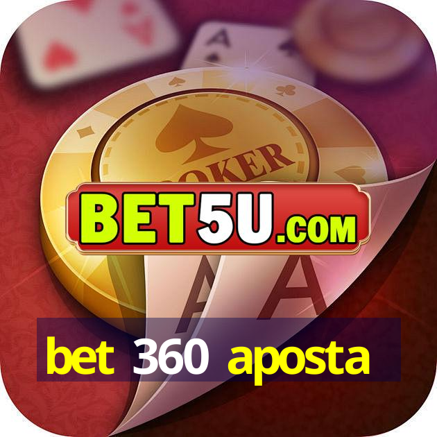 bet 360 aposta