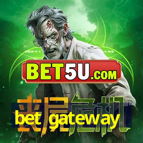 bet gateway