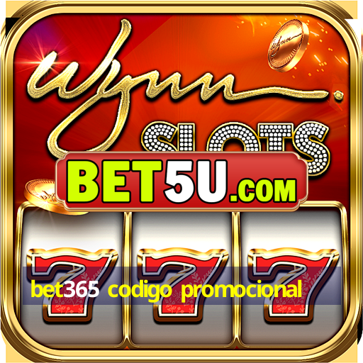 bet365 codigo promocional