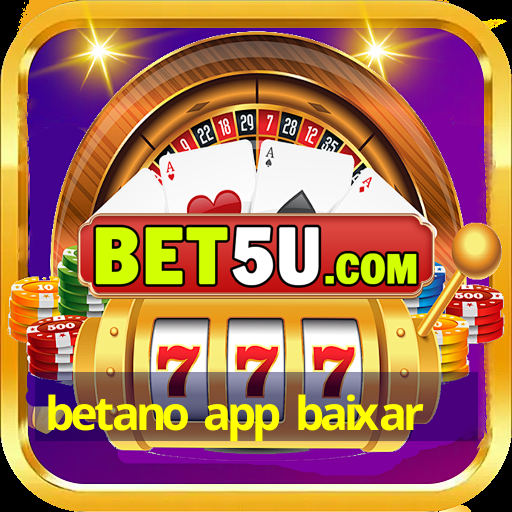 betano app baixar