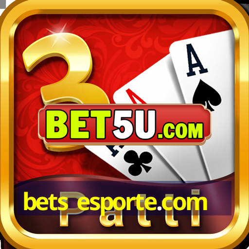 bets esporte.com