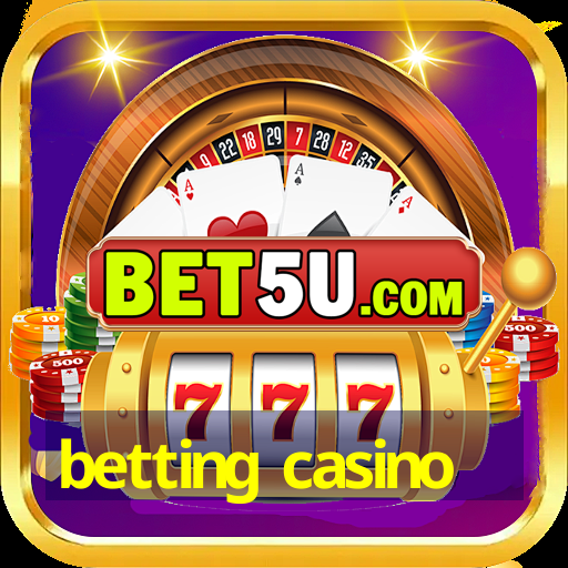 betting casino