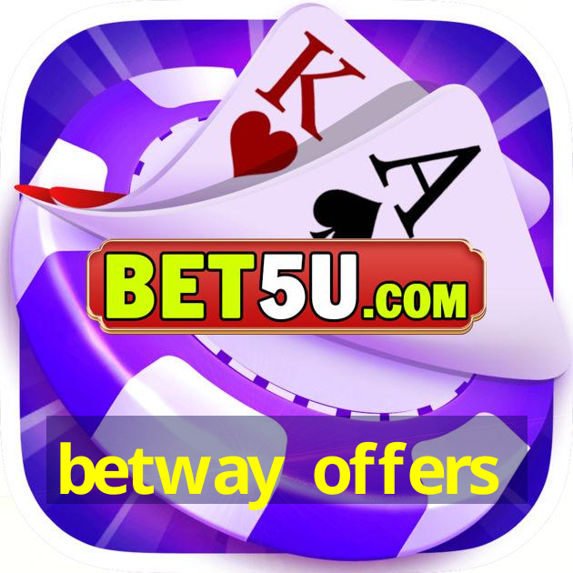 betway offers