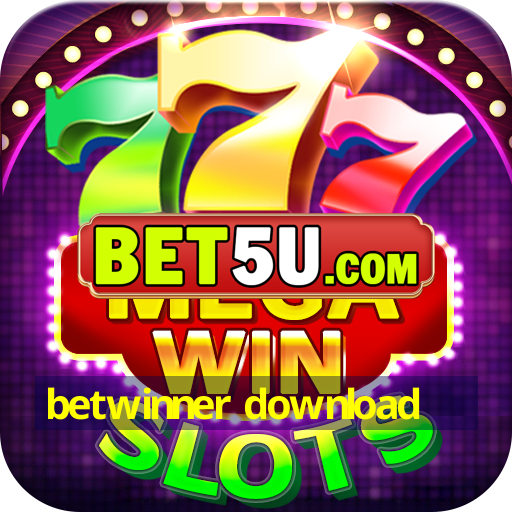 betwinner download