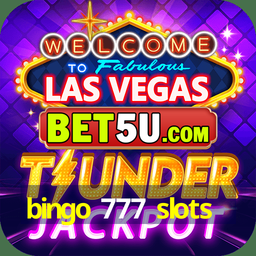 bingo 777 slots