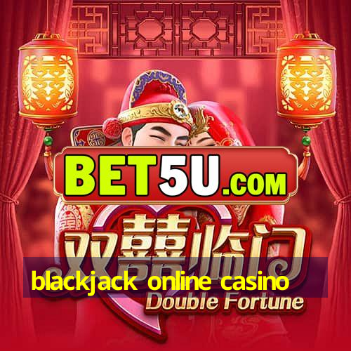 blackjack online casino