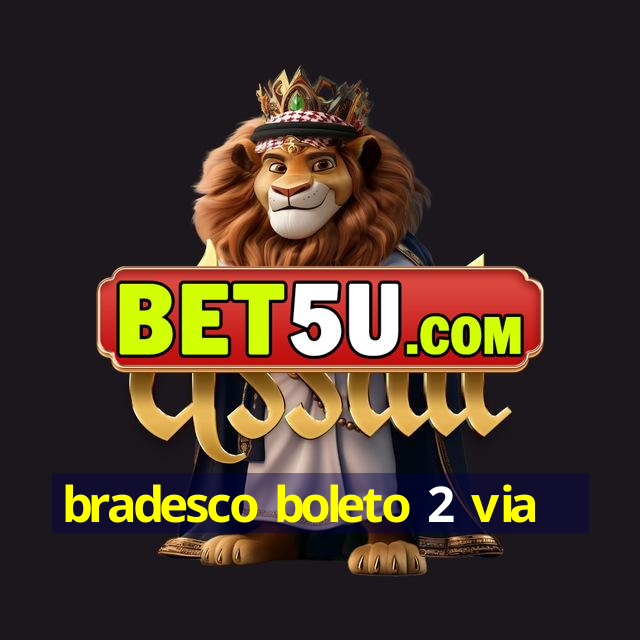 bradesco boleto 2 via