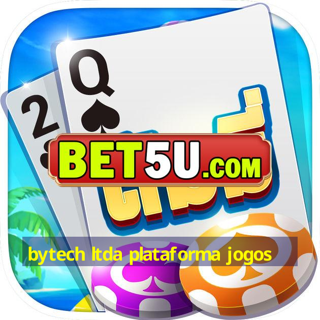 bytech ltda plataforma jogos