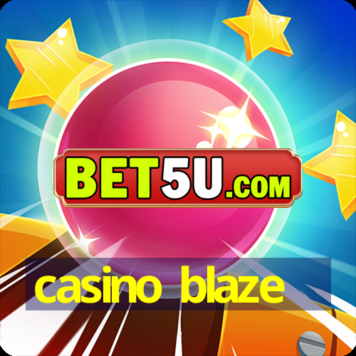 casino blaze