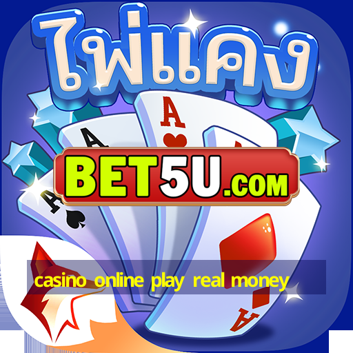 casino online play real money