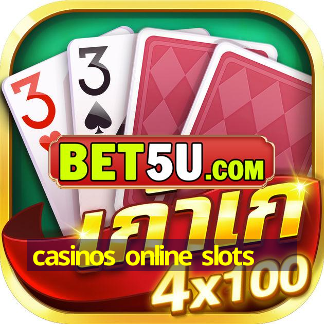 casinos online slots