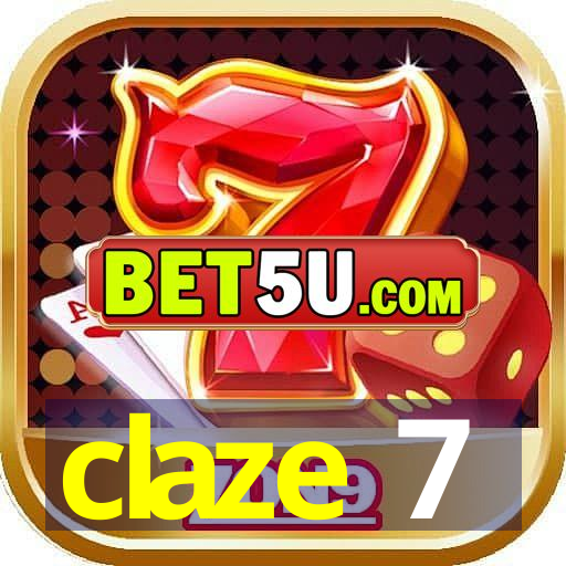 claze 7