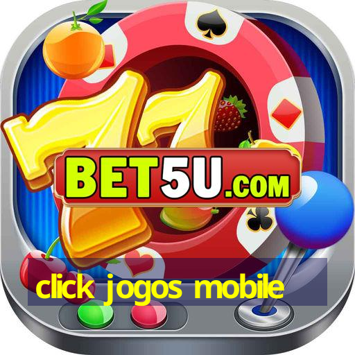 click jogos mobile