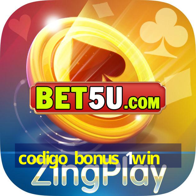 codigo bonus 1win