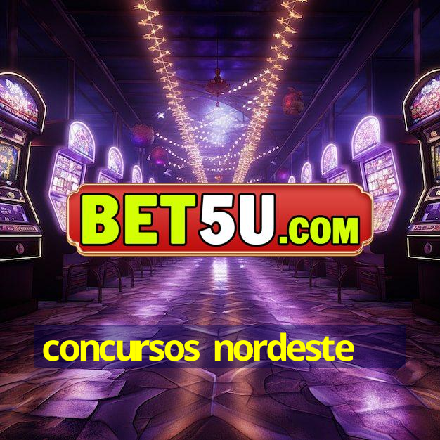 concursos nordeste