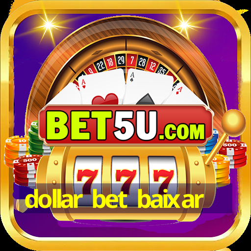 dollar bet baixar