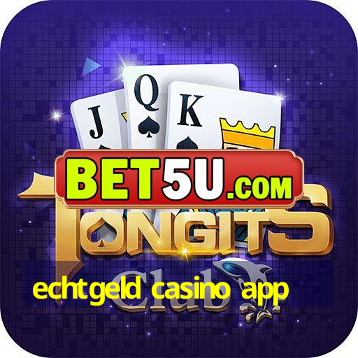 echtgeld casino app