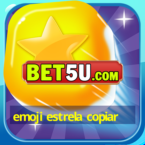 emoji estrela copiar