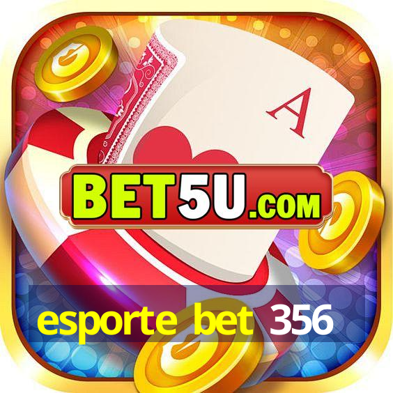 esporte bet 356