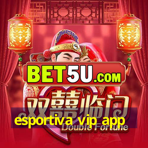 esportiva vip app