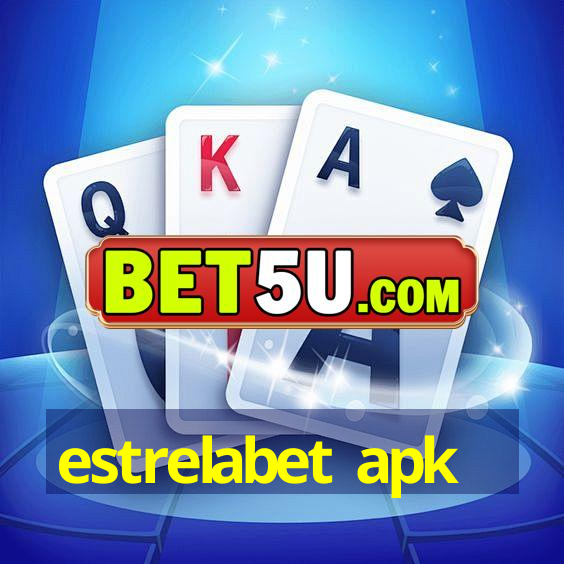 estrelabet apk