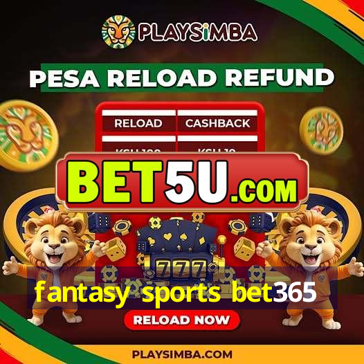 fantasy sports bet365