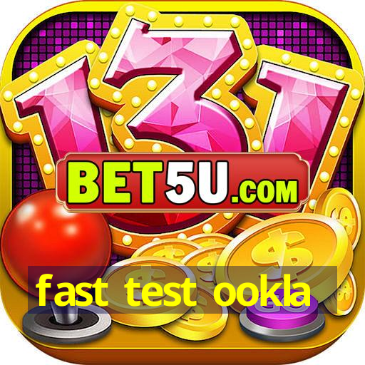 fast test ookla