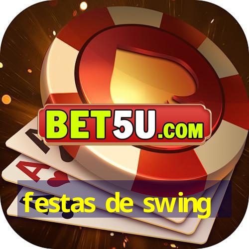 festas de swing