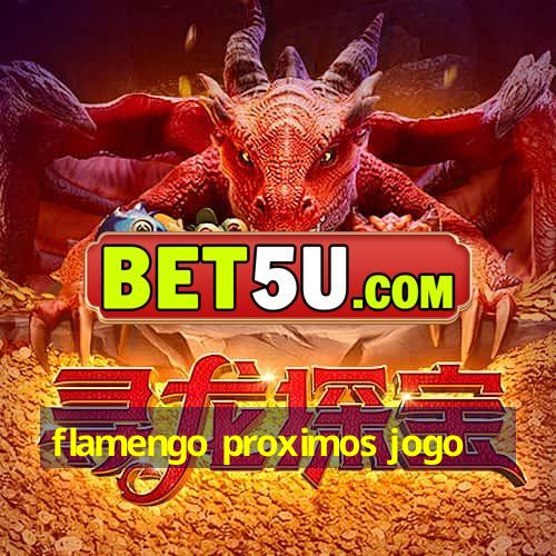 flamengo proximos jogo