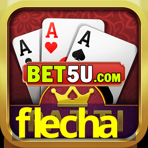 flecha