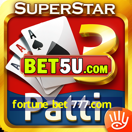 fortune bet 777.com