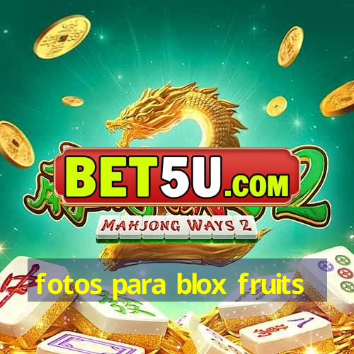 fotos para blox fruits